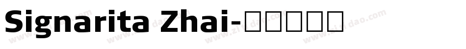 Signarita Zhai字体转换